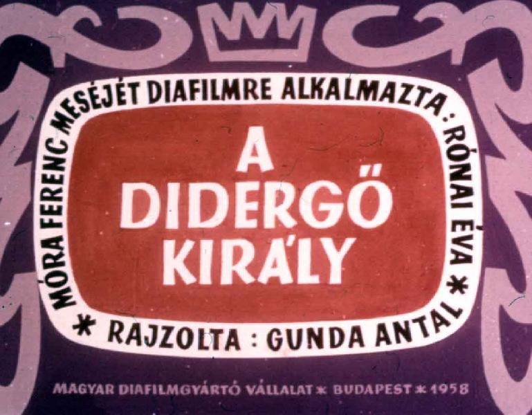 A didergő király 