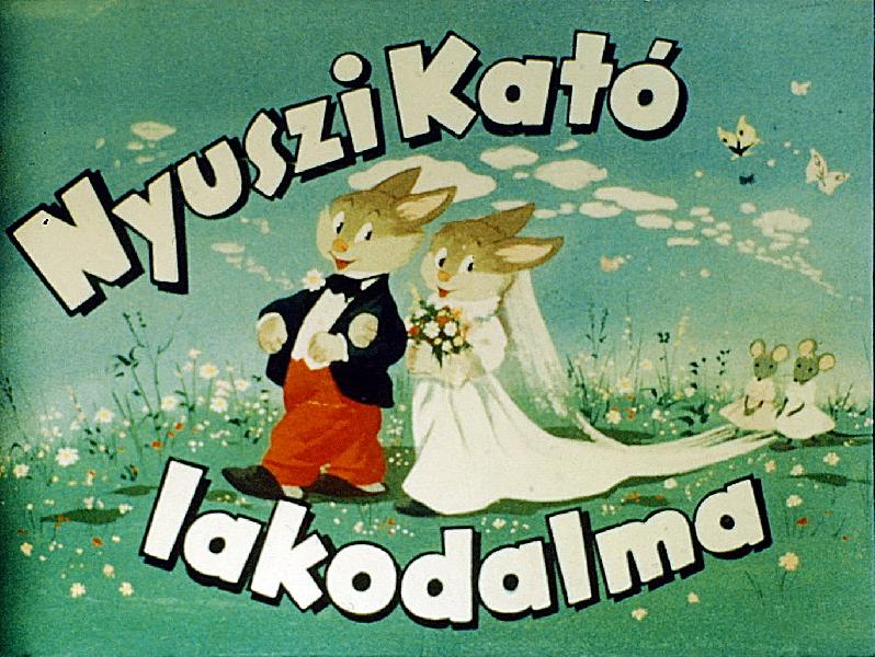 Nyuszi Kató lakodalma 