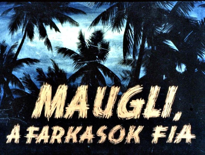 Maugli, a farkasok fia 