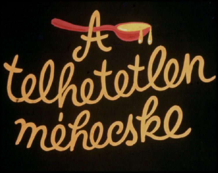 A telhetetlen méhecske 