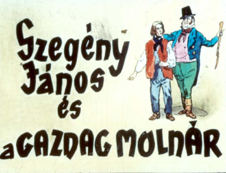 Szegény János és a gazdag molnár 