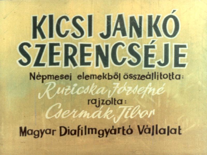 Kicsi Jankó szerencséje 