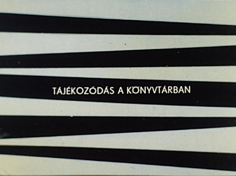 Tájékozódás a könyvtárban 