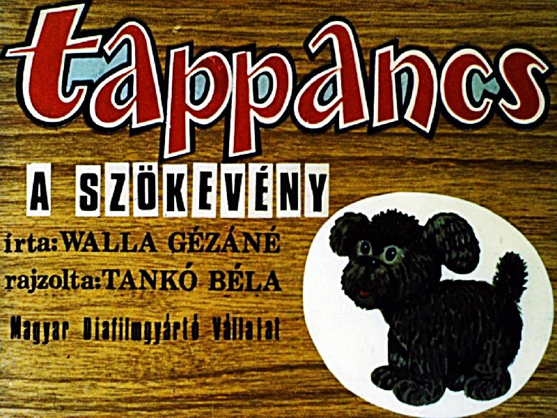 Tappancs, a szökevény 