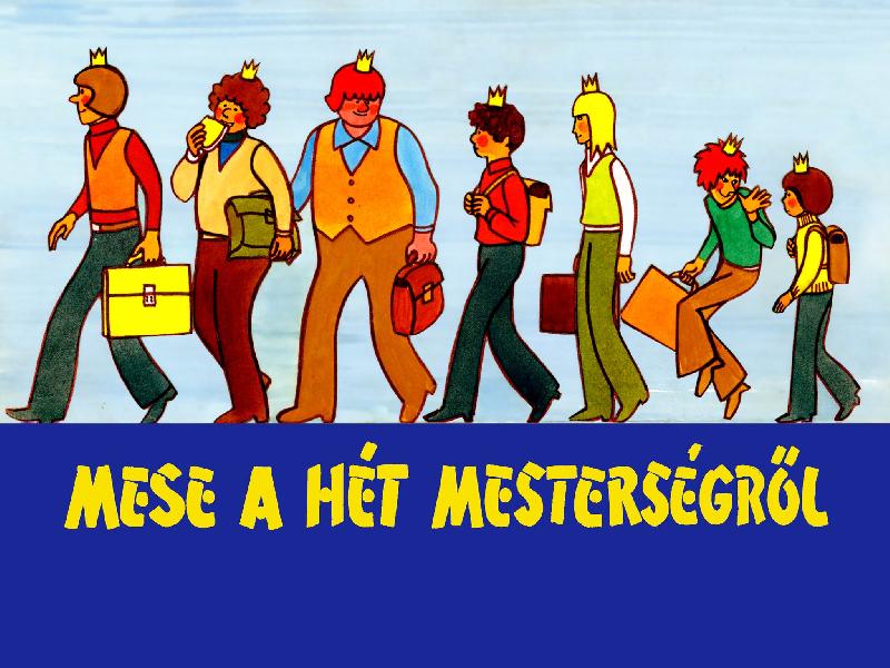 Mese a hét mesterségről 