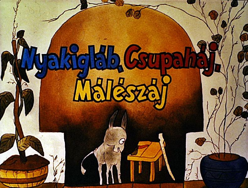 Nyakigláb, Csupaháj, Málészáj 