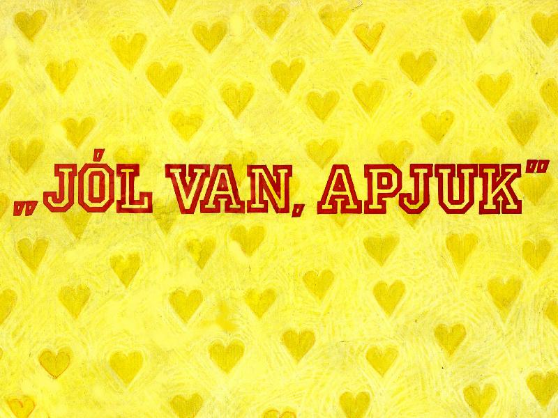 Jól van, apjuk 