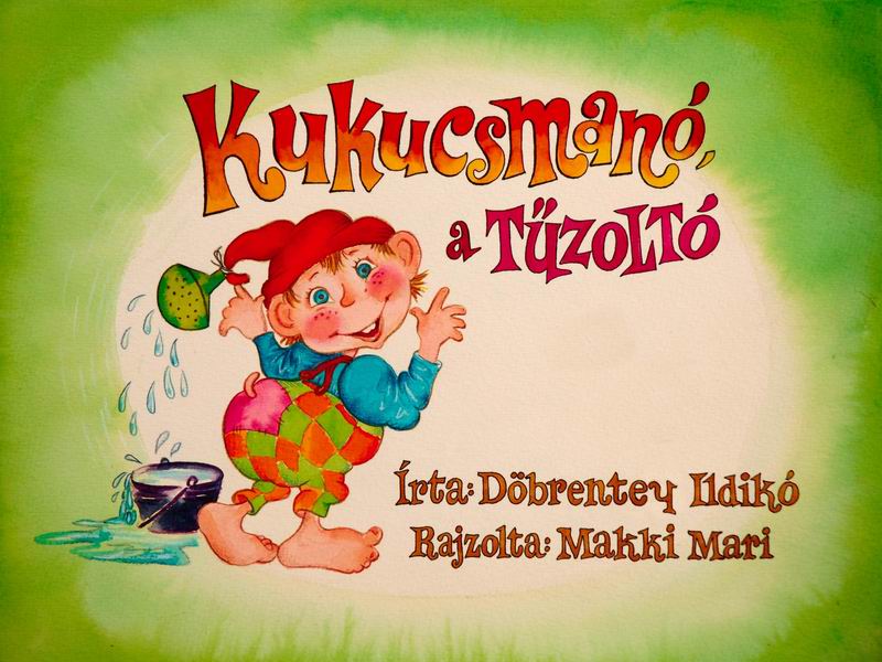 Kukucsmanó, a tűzoltó 