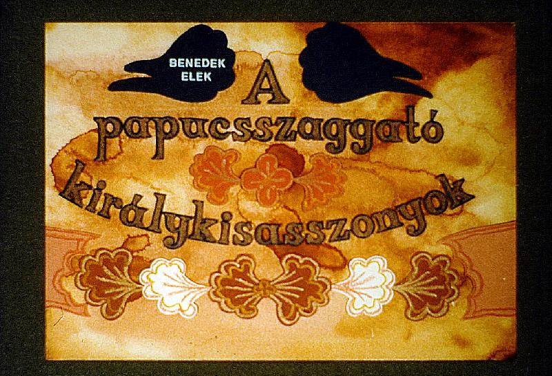 A papucsszaggató királykisasszonyok 