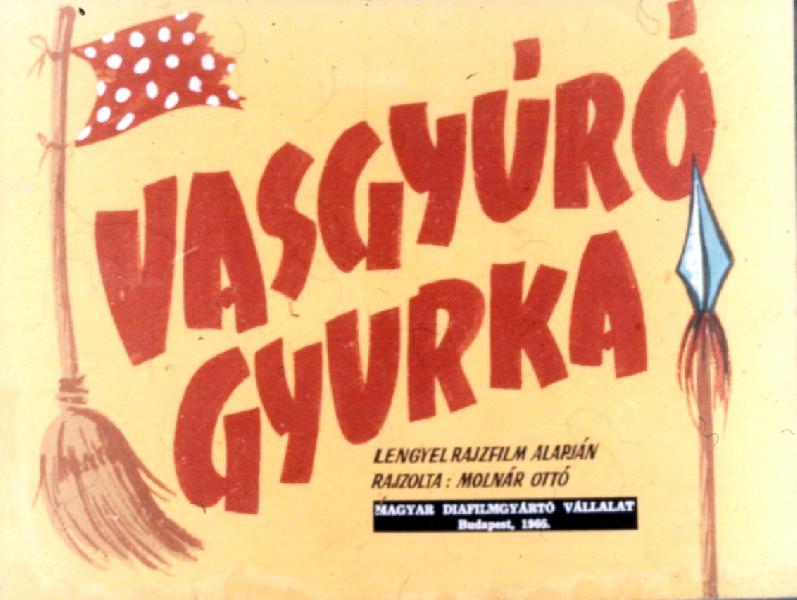 Vasgyúró Gyurka 