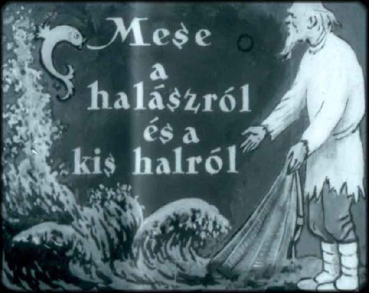 Mese a halászról és a kis halról 