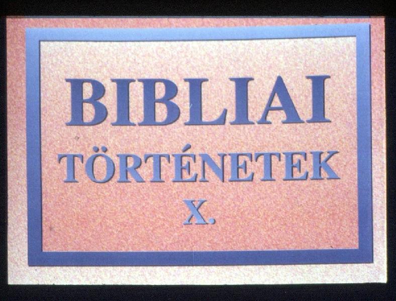 Bibliai történetek X. : Jézus egyháza : Az apostolok elnyerik a Szent Lelket + Fülöp apostol megkeresztel egy afrikait +Isten megújítja a világot 