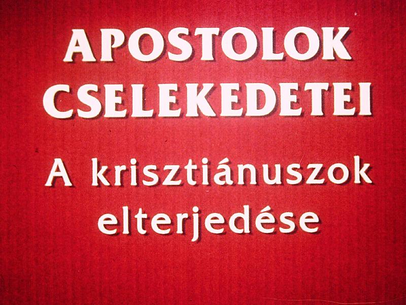 Apostolok cselekedetei : A krisztiánusok elterjedése 