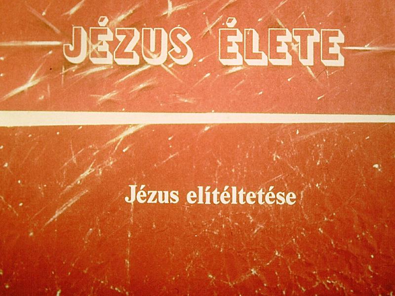 Jézus élete : Jézus elitéltetése 