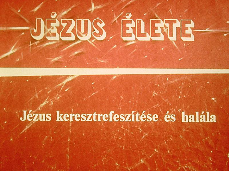 Jézus élete : Jézus keresztrefeszítése és halála 