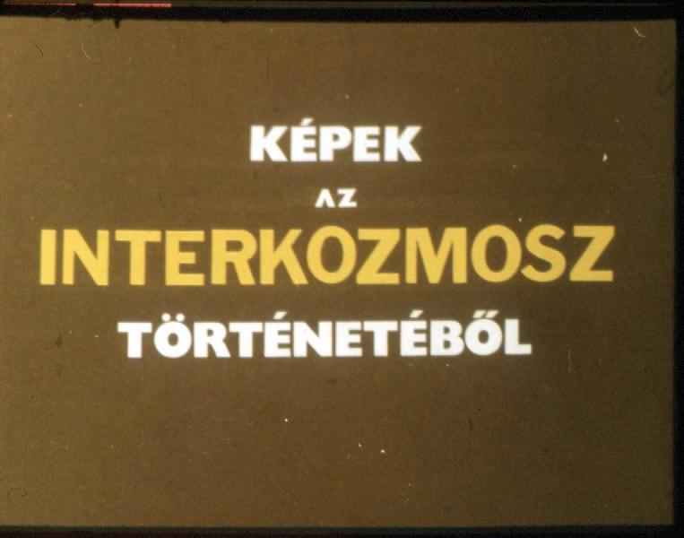 Képek az Interkozmosz történetéből 