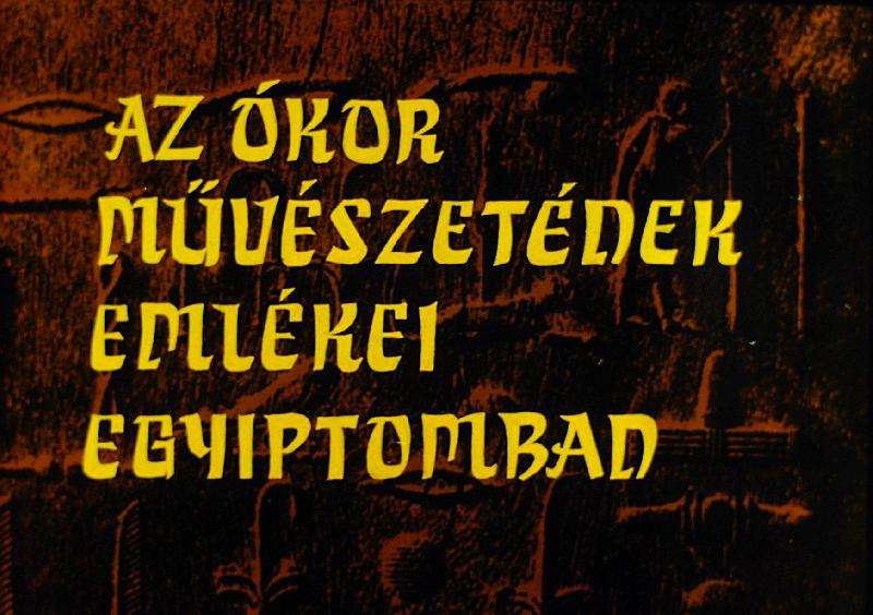 Az ókor művészetének emlékei Egyiptomban 