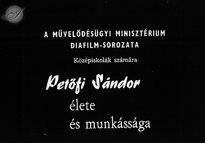 Petőfi Sándor élete és munkássága 
