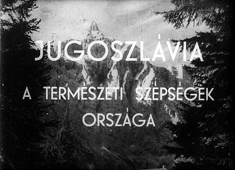 Jugoszlávia a természeti szépségek országa