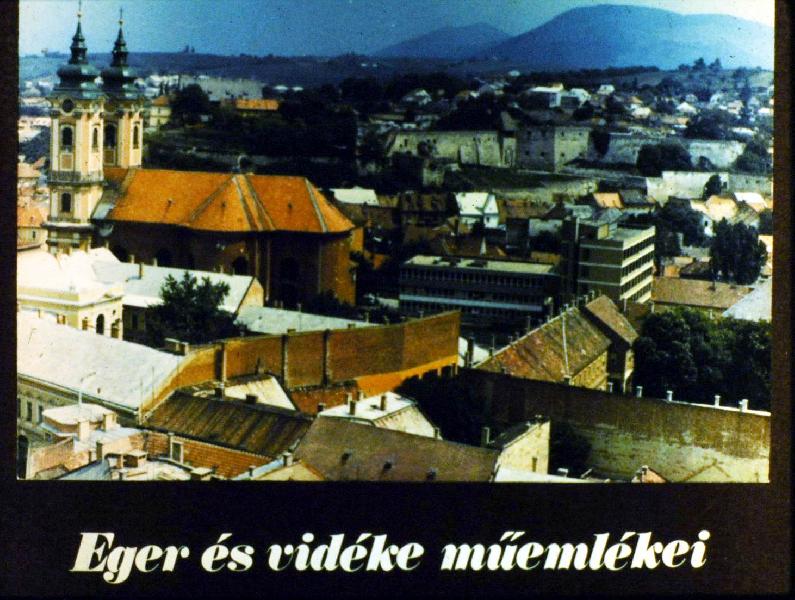 Eger és vidéke műemlékei 
