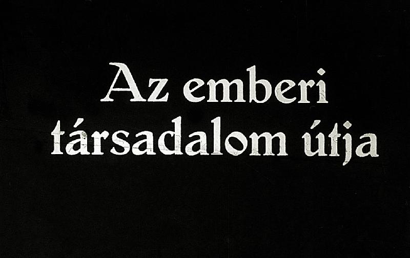 Az emberi társadalom útja 