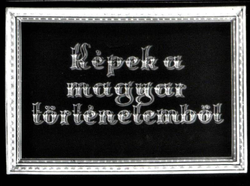 Képek a magyar történelemből 