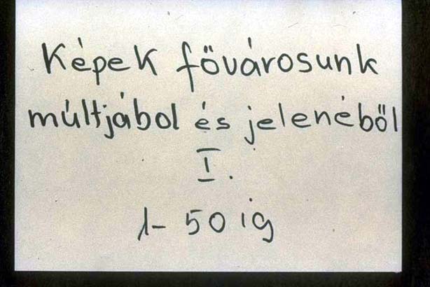 Képek fővárosunk múltjából és jelenéből I-II.