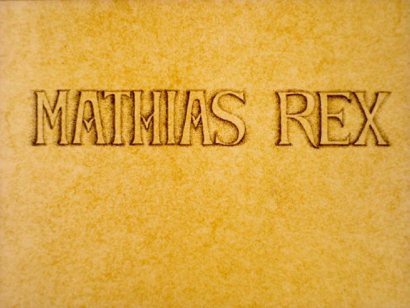 Mathias Rex 