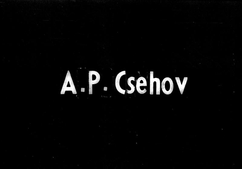 Csehov élete és munkássága (1860-1904) 