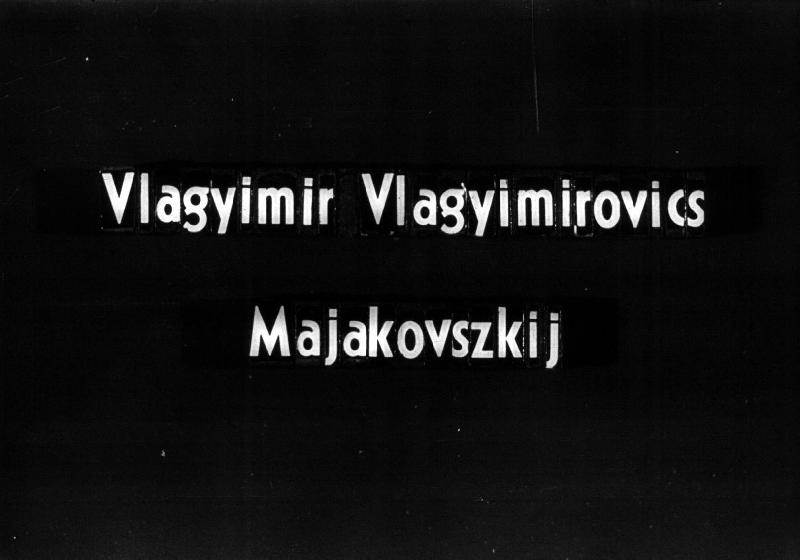 Vlagyimir Vlagyimírovics Majakovszkij (1893-1930) 