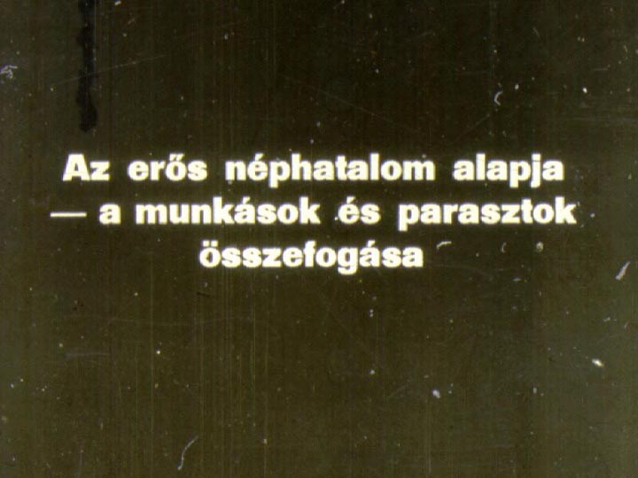 Az erős néphatalom alapja - a munkások és parasztok összefogása 