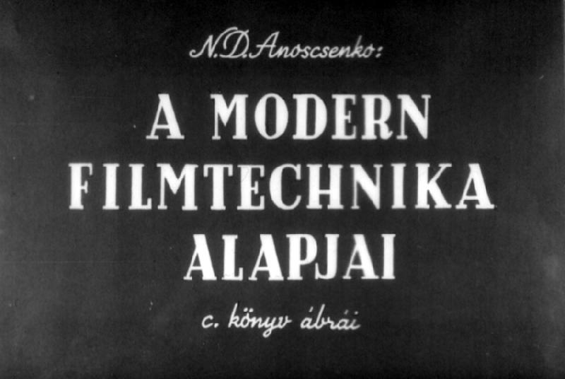 A modern filmtechnika alapjai 