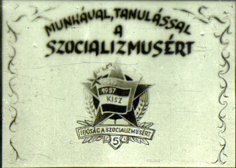 Munkával, tanulással a szocializmusért