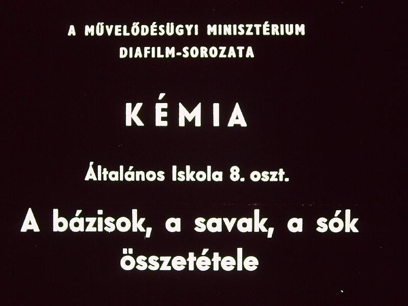 Kémia Általános Iskola 8. oszt. : A bázisok, savak, sók összetétele