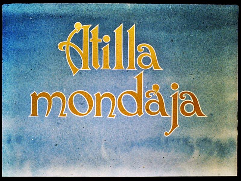 Attila mondája 