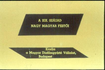 A XIX. század nagy magyar festői 