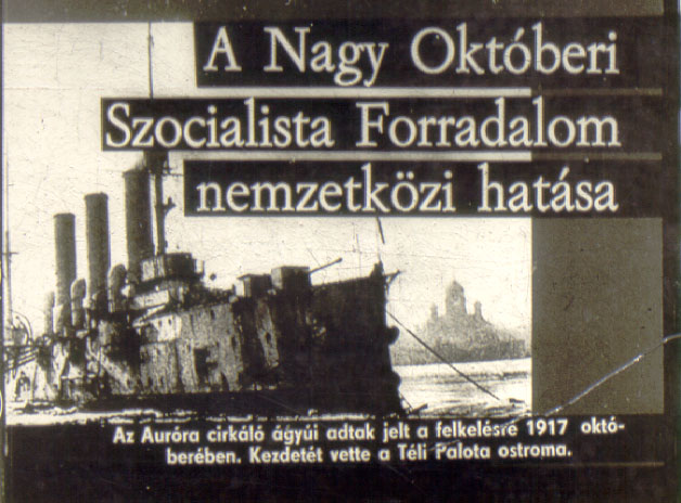 A Nagy Októberi Szocialista Forradalom nemzetközi hatása 
