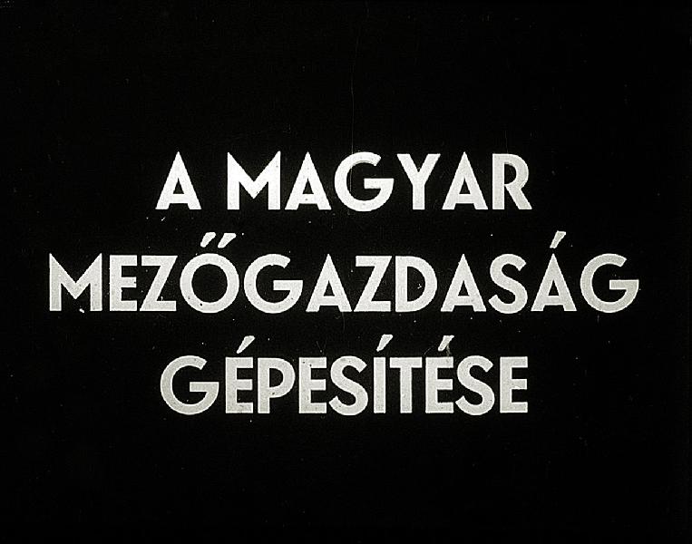 A magyar mezőgazdaság gépesítése 