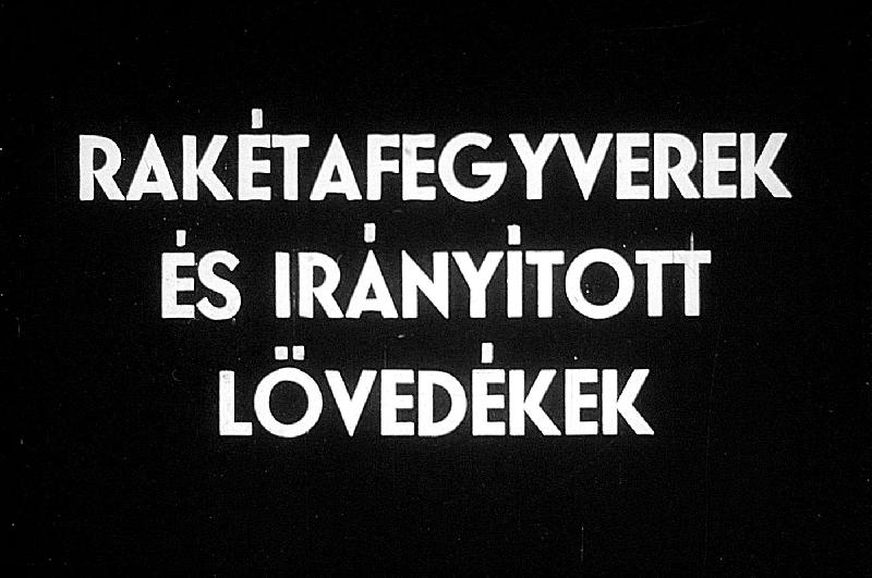 Rakétafegyverek és irányított lövedékek 