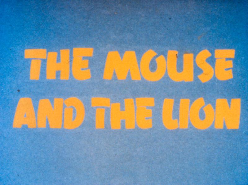 The Mouse and The Lion