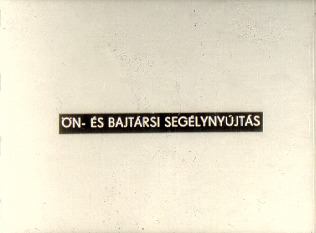 Ön és bajtársi segítségnyújtás