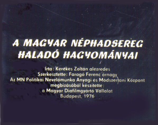 A Magyar Néphadsereg haladó hagyományai