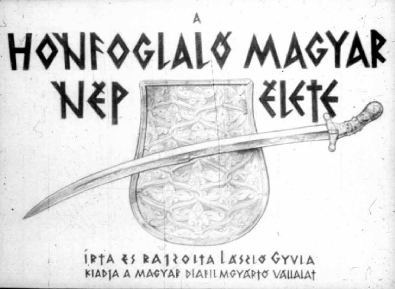 A honfoglaló magyar nép élete