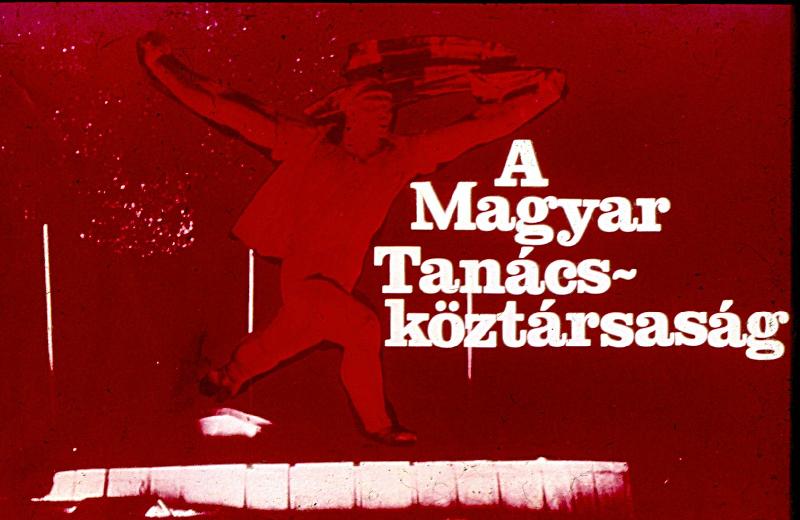 A Magyar Tanácsköztársaság