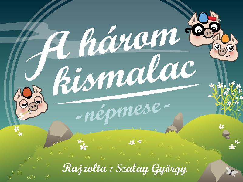 A három kismalac