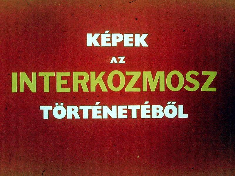 Képek az Interkozmosz történetéből