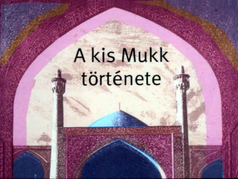 A kis Mukk története