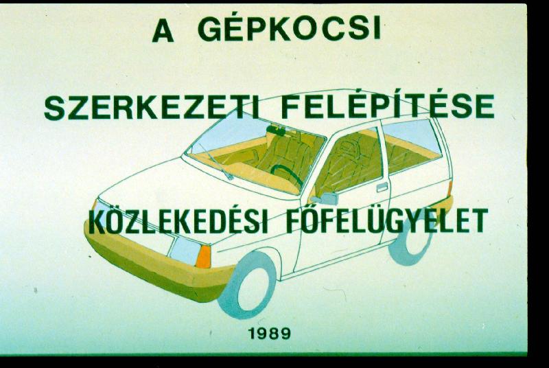 A gépkocsi szerkezeti felépítése