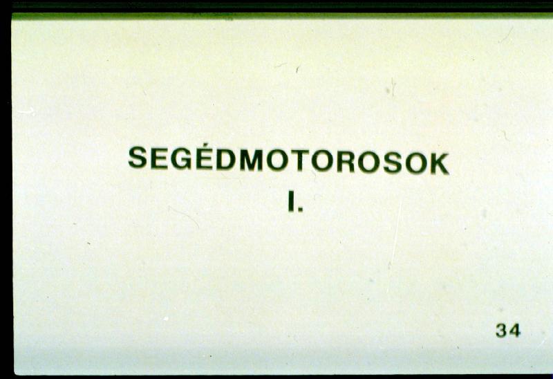 Segédmotorosok I-II.