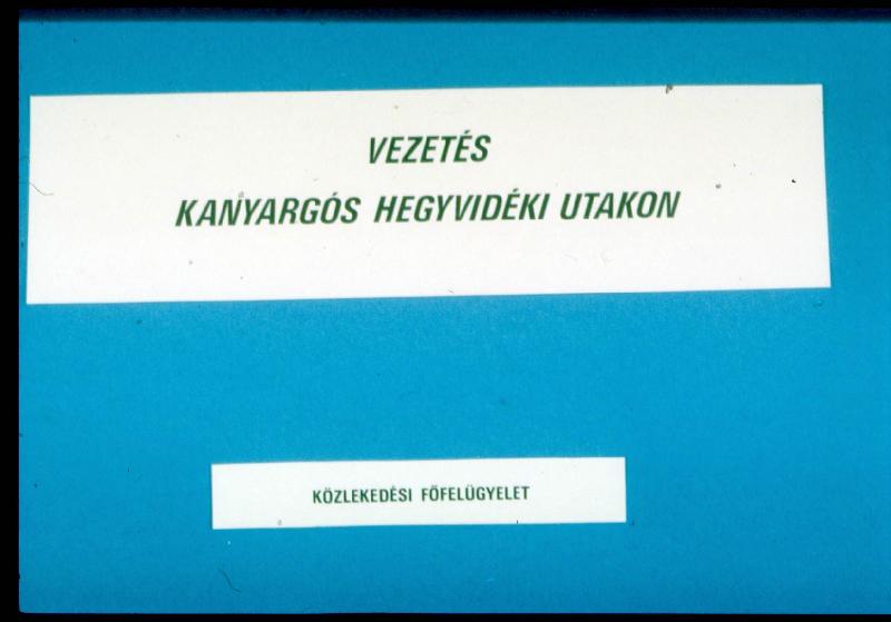 Vezetés kanyargós hegyvidéki utakon
